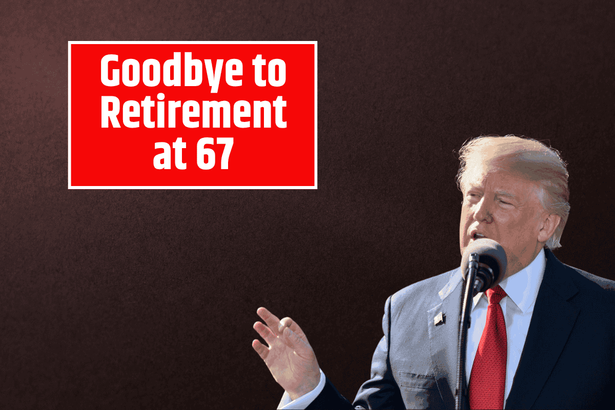 Goodbye to Retirement at 67—the new age for collecting Social Security changes everything in the United States